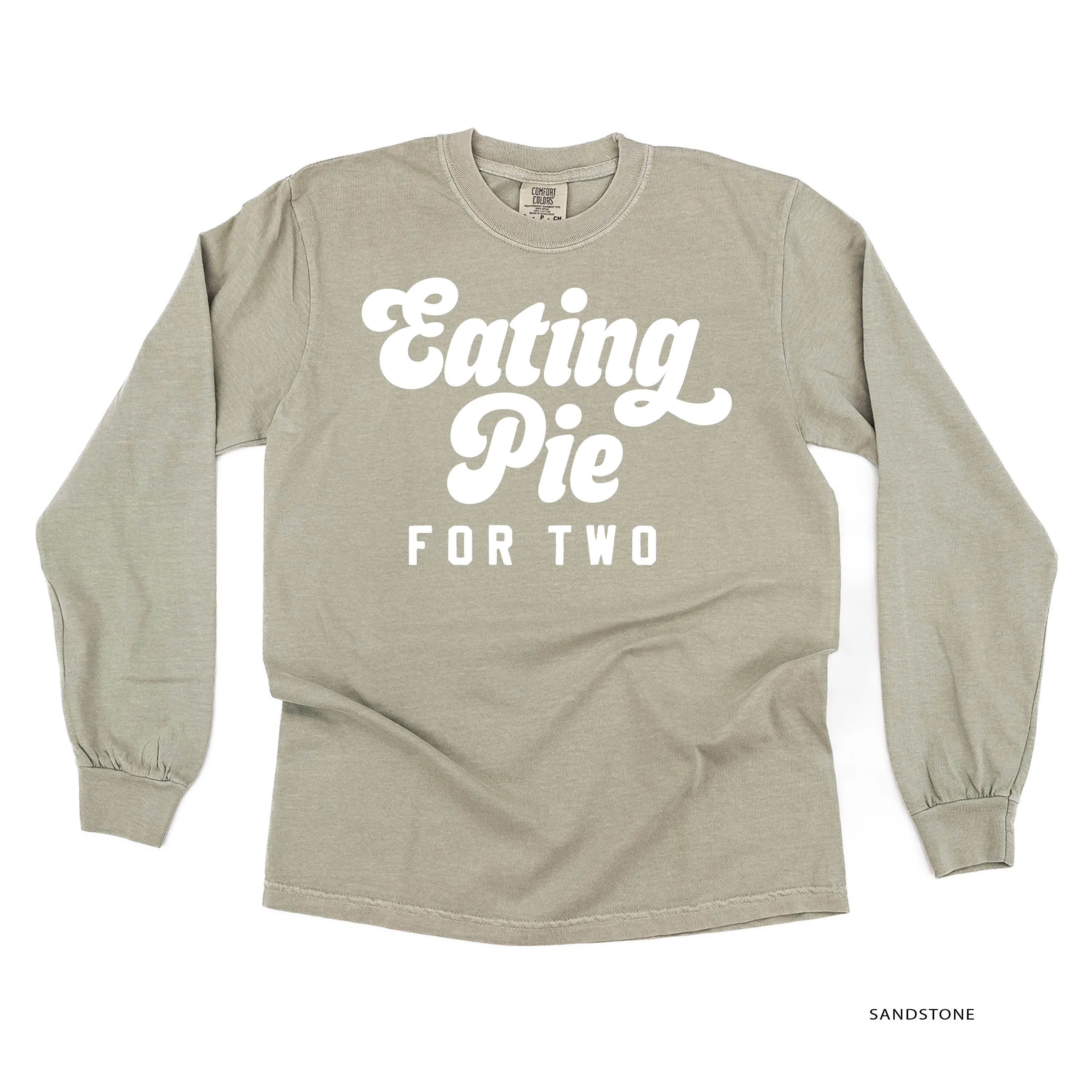 Eating Pie for Two - LONG SLEEVE COMFORT COLORS TEE